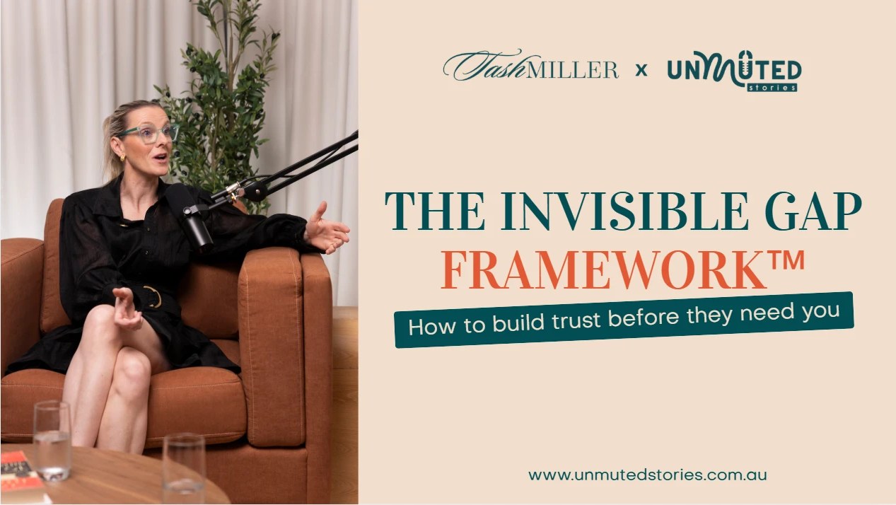 The Invisible Gap Framework talk by Tash Miller: how to build trust before they need you